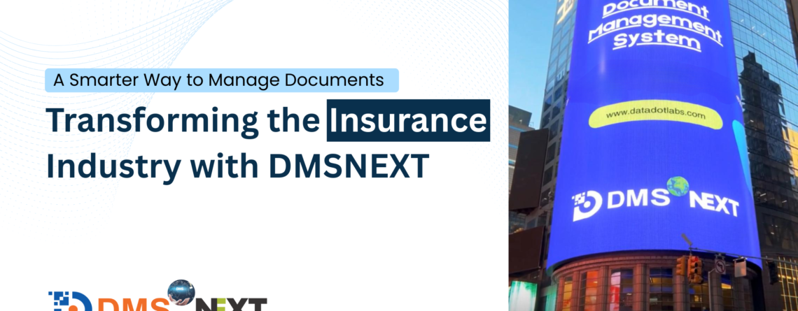 Why the Insurance Industry Needs DMSNEXT